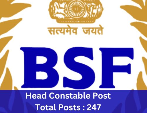Head Constable Vacancy in BSF for 12th Pass! Apply before the end date.