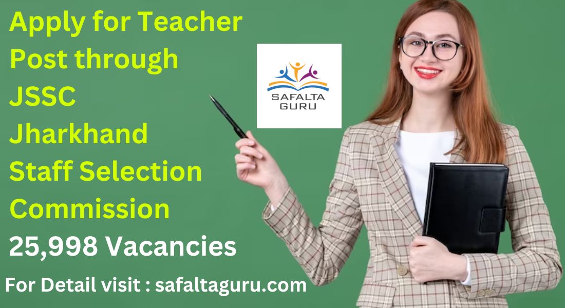 Jharkhand Staff Selection Commission Government Jobs 2023